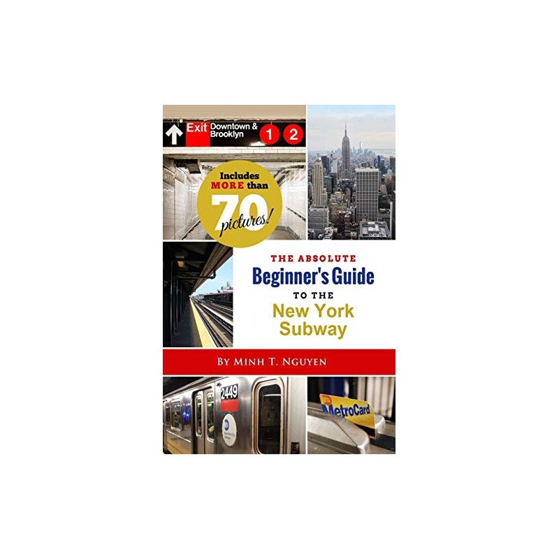 The Absolute Beginner’s Guide to the New York Subway