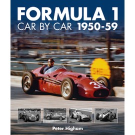 Formula 1: Car by Car 1950-59: 1950-59 (Formula 1 CBC)