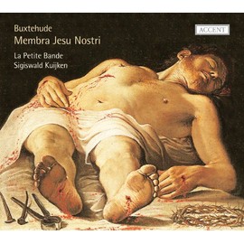 Buxtehude: Membra Jesu Nostri BuxWV 75/Fried-und Freudenreiche Hinfahrt BuxWV 76