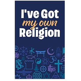 Moments With The Book I've Got My Own Religion (Gospel Tract - Packet of 100 - KJV)