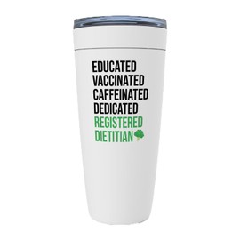 Dietitian White Edition Viking Tumbler 20oz - Educated Caffeinated Registered Dietitian - Registered Dietitian Nutritionist Foodies Caffeine Addict Coffee Lover Diet Plan