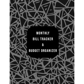 Monthly Bill Tracker & Budget Organizer: Black Gray Geometry Pattern Design Pre-populated Standard Expense Types For Financial Management And Goals