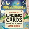 Indescribable: 100 Tear-Off Lunchbox Notes About God and Science