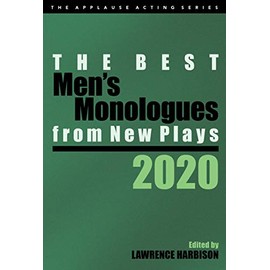 The Best Men's Monologues from New Plays, 2020