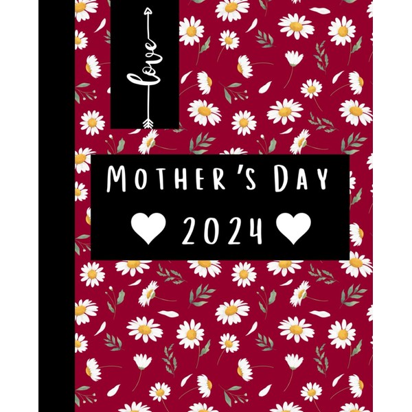 Mother's Day 2024 Composition Notebook: Floral Background | Gift Idea