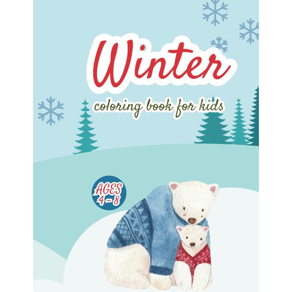 Winter Coloring Book for Kids: 50 Beautiful Winter Animals Coloring