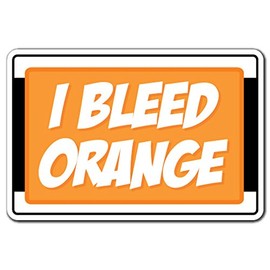 I Bleed Orange Decal Syracuse Basketball Tennessee Vols Football Game | Indoor/Outdoor | 9" Tall