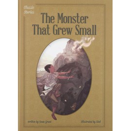 The Monster That Grew Small (Classic Stories)