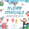 Splendid Strategies - Tips to Control Anxiety and Improve Focus