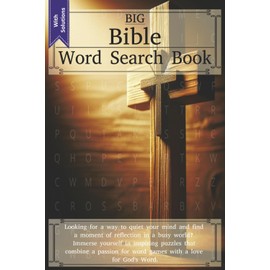 Big Bible Word Search: For Adults and Seniors | Big Print for Easy Reading | Inspiring quotes | Puzzles from Holy Scripture | Relaxation, Faith, and a Brain Workout | The Perfect Christian Gift
