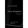 Three Kingdoms: A Historical Novel