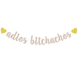 Adios Bitchachos Banner, Farewell Party Decor, Going Away, Fiesta, Relocation, Graduation, Retirement Party Decorations Glitter