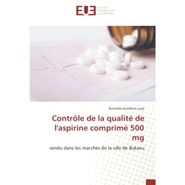 Contrôle de la qualité de l'aspirine comprimé 500 mg: vendu dans les marchés de la ville de Bukavu