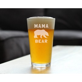 Mama Bear Pint Glass for Beer - Cute Funny Mom Gift Ideas for Mother's Day or Birthday - 16 Oz Glasses
