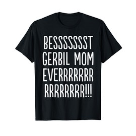Gerbil Mom T-Shirt
