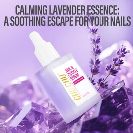 CHUCHU Nail Growth and Strengthening Serum: Lavender Scent Natural Plant Repair Serum - Nail Cuticle Care for Women Men Home Salon Gift