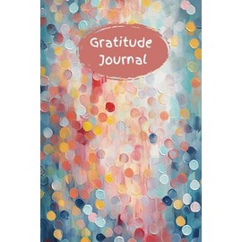 Gratitude Journal: 120 Days of Joy with Prompts to Guide Your Thankfulness, Mindfulness and Positivity | Pink Watercolor Wonders