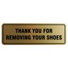 Cartel estándar Thank You For Removing Your Shoes para puerta