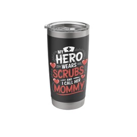 Nurse Mom My Hero Wears Scrubs And I Call Her Mommy, Nursing Stainless Steel Insulated Tumbler
