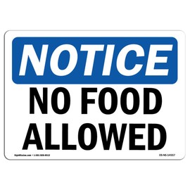 OSHA Notice Signs - No Food Allowed Sign | Extremely Durable Made in The USA Signs or Heavy Duty Vinyl Label Decal | Protect Your Construction Site, Warehouse, Shop Area & Business