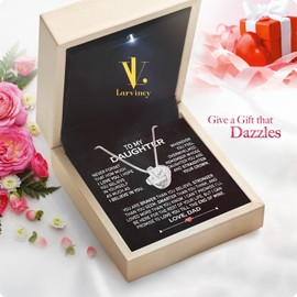 Larvincy To My Daughter Necklace From Dad With Heartfelt Message & Elegant Box - Valentines, Mother's Day Gifts For Daughter From Father, Jewelry Gift From Daddy On Birthday, Graduation & More