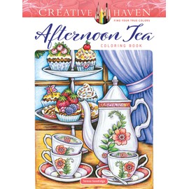 Creative Haven Afternoon Tea Coloring Book (Adult Coloring Books: Food & Drink)