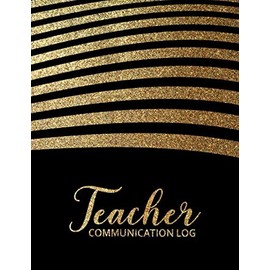 Teacher Communication Log: Parent Contact Log Book Communication Sheet Template, Parent Teacher Communication Log Daily Contact Parent Teacher ... Parent Communication Logbook 120 Pages