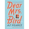 Dear Mrs. Bird: A Novel (Volume 1)
