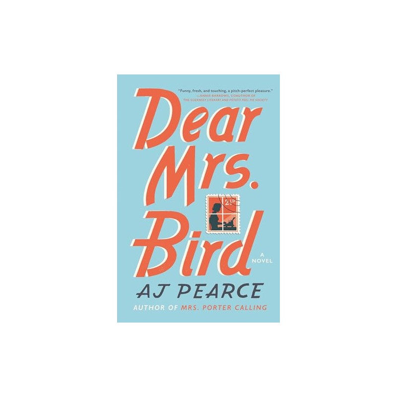 Dear Mrs. Bird: A Novel (Volume 1)