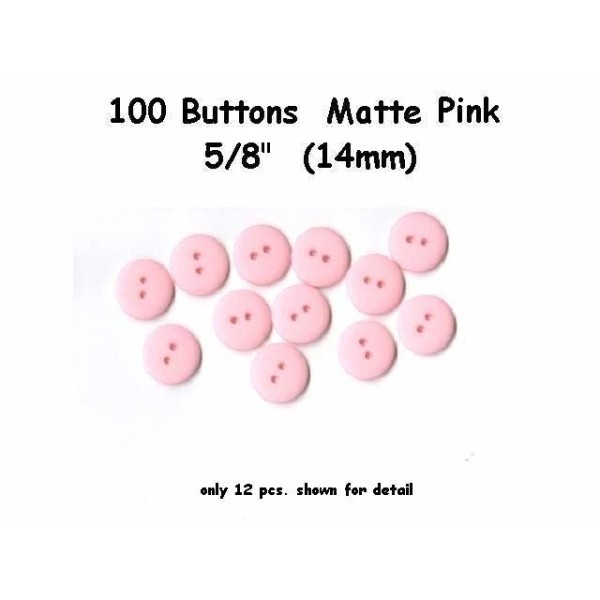 Unbranded 144 Buttons Pink 5/8" Matte 2 hole-our most popular