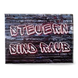 Steuern sind Raub - Fridge Magnet - Magnets for Motivation and Mindfulness - Ideal as Small Gifts - Metal Magnetic Sign Stable 90 x 65 mm