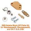 Areyourshop EGR Delete Plate Kit for Ma-zda3 for Ma-zda6 CX-7