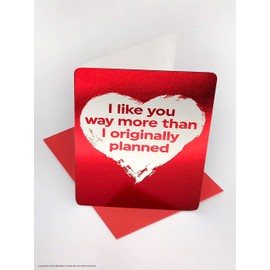 Brainbox Candy - Funny Valentines Cards - 'Like You More Than Planned' - Valentines Day Cards For Him Her Boy Girlfriend Husband Wife Partner Small Red Foiled Card