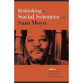 Rethinking the Social Sciences with Sam Moyo