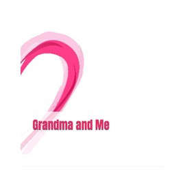 Grandma and Me