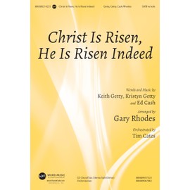 Christ Is Risen, He Is Risen Indeed - Anthem