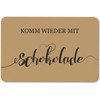 Tassenbrennerei Doormat with Saying "Komm Wieder mit Schokole" [German Language]