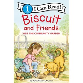 Biscuit and Friends Visit the Community Garden (I Can Read Level 1)