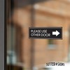 Sutter Signs Please Use Other Door Sticker Decal Set -
