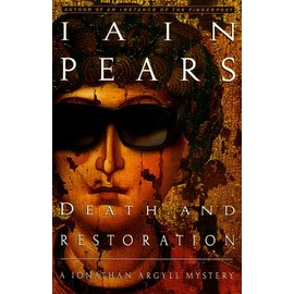 Death and Restoration: A Jonathan Argyll Mystery