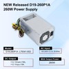 LXun Upgraded D19-260P1A Power Supply 260W Power Supply Replacement L70041-002