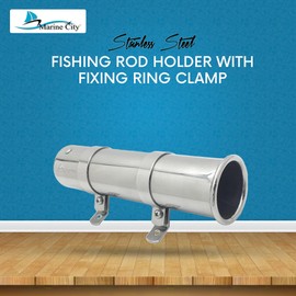 MARINE CITY 304 Stainless Steel Adjustable Fishing Rod Holder with Fixing Ring and Removable Clamp - Ideal for Boats, Yachts, Marines