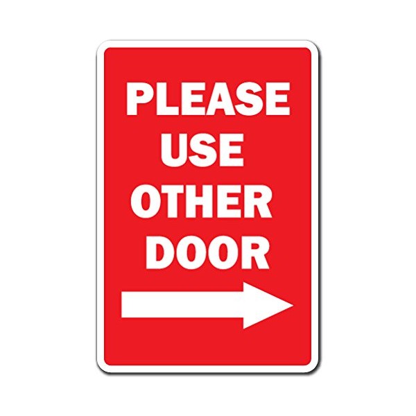 Please Use The Other Door With Right Arrow Novelty Sign | Indoor/Outdoor | Funny Home Décor For Garages, Living Rooms, Bedroom, Offices | Signmission Office Entrance Entry Sign Wall Plaque Decoration