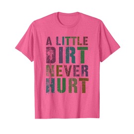 Funny A LITTLE DIRT NEVER HURT Bike Mudding Queen Quad Girls T-Shirt