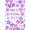 Thank You For Helping Me Grow Notebook:: Thank You Gift