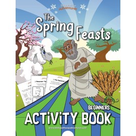 The Spring Feasts Beginners Activity Book