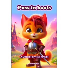 Puss in Boots: A Classic Fairy Tale for Kids