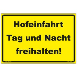 Sign Hofeinfahrt Tag und Nacht freihalten Sign 300 x 200 mm Yellow Landscape Format Sturdy Aluminium Composite Panel 3 mm Thick