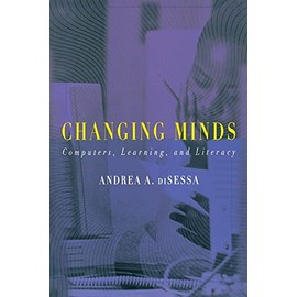 Changing Minds: Computers, Learning, and Literacy (Bradford Books)