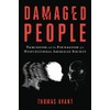 Damaged People: Narcissism and the Foundation of a Dysfunctional American